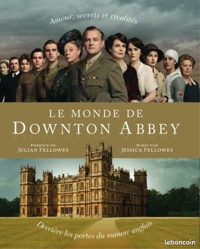Le monde de Downton Abbey (image 1)