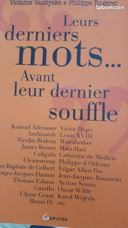 Leurs derniers mots avant leur dernier souffle (image 1)