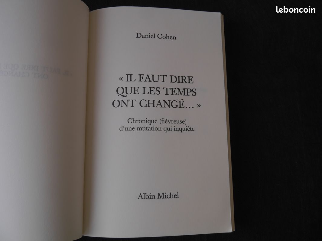 Daniel cohen "il faut dire que les temps ont changé..." (image 5)