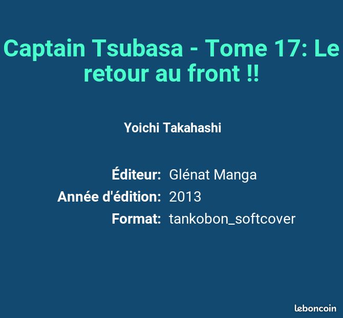 Captain Tsubasa - Tome 17: Le retour au front - Yoichi Takahashi (image 2)