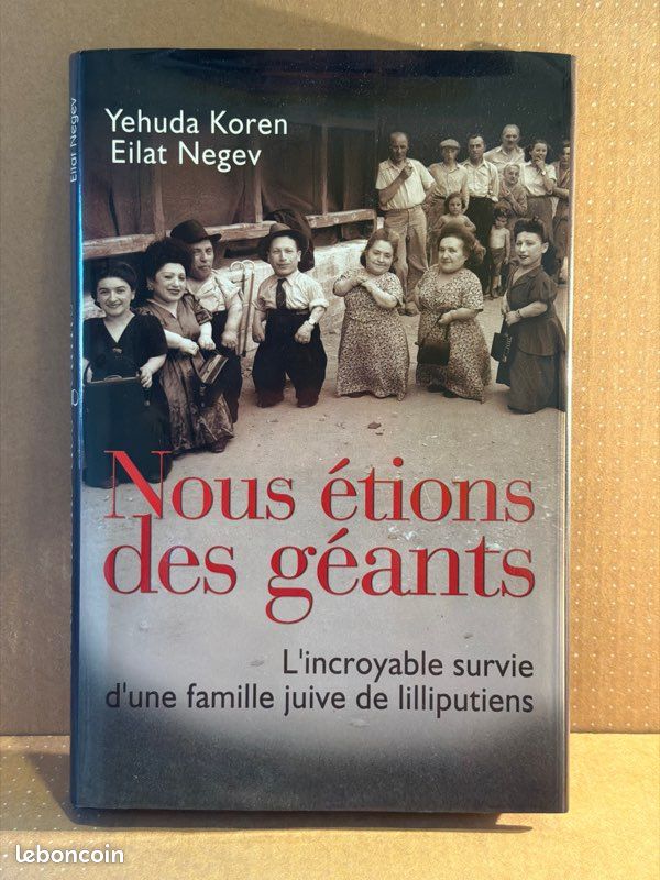 NOUS ÉTIONS DES GÉANTS - L’incroyable survie d’une famille juive de lilliputiens - par Yehuda Koren (image 1)