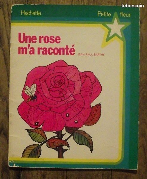 Une rose m'a raconté Jean Paul Barthe HAchette 1973 enfantina (image 1)