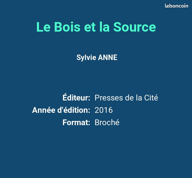 Le Bois et la Source - Sylvie ANNE (image 2)