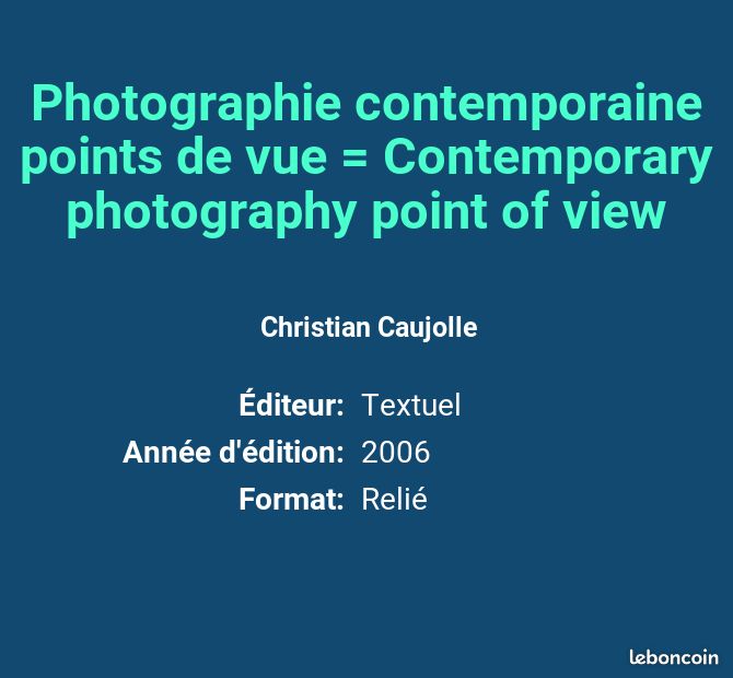 Photographie contemporaine points de vue = Contemporary photography point of view - Christian Ca... (image 2)