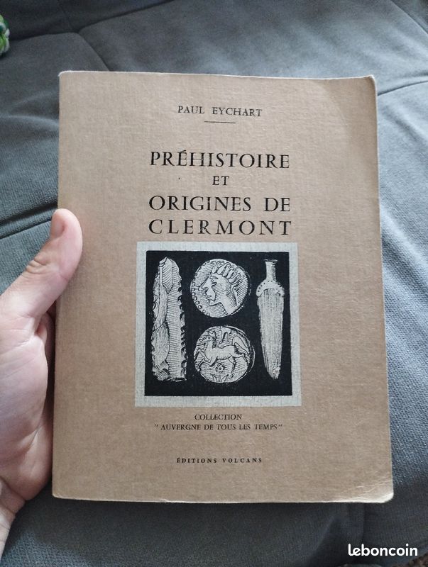 Histoire Auvergne rare : préhistoire et origines de Clermont, Paul eychart (image 1)
