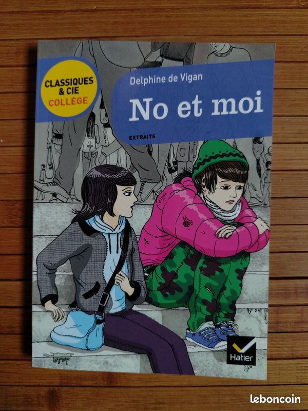 No et Moi - Delphine de Vigan - edition Hatier (image 1)