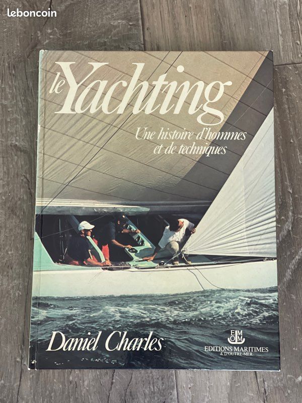 Le Yachting Une histoire d’hommes et de techniques (image 1)