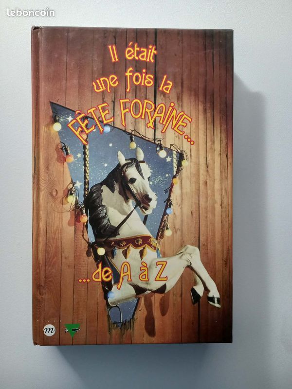 Il était une fois la fête foraine de A à Z (image 1)