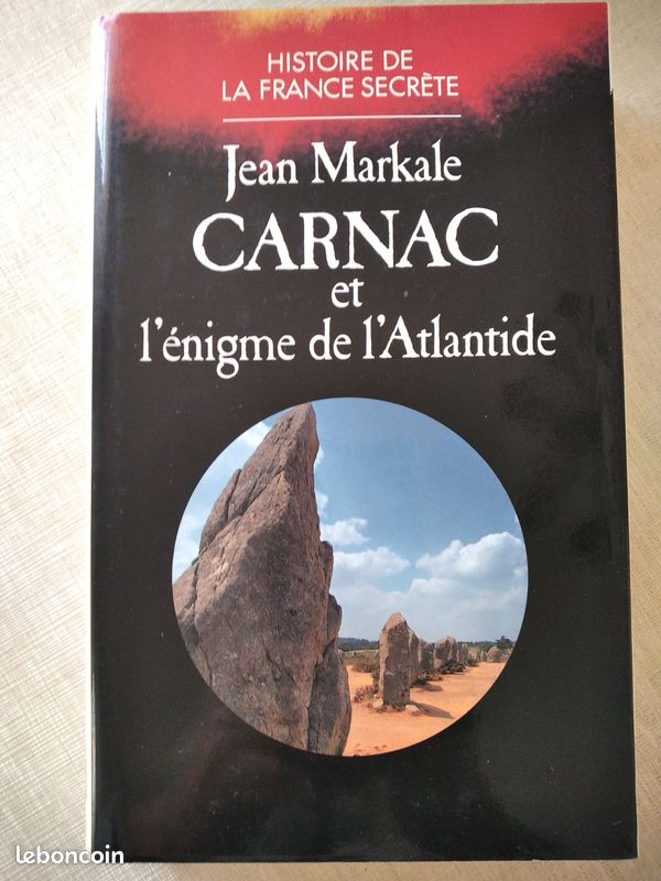Carnac et l'énigme de l'Atlantide Jean Markale Histoire de la France secrète (image 1)