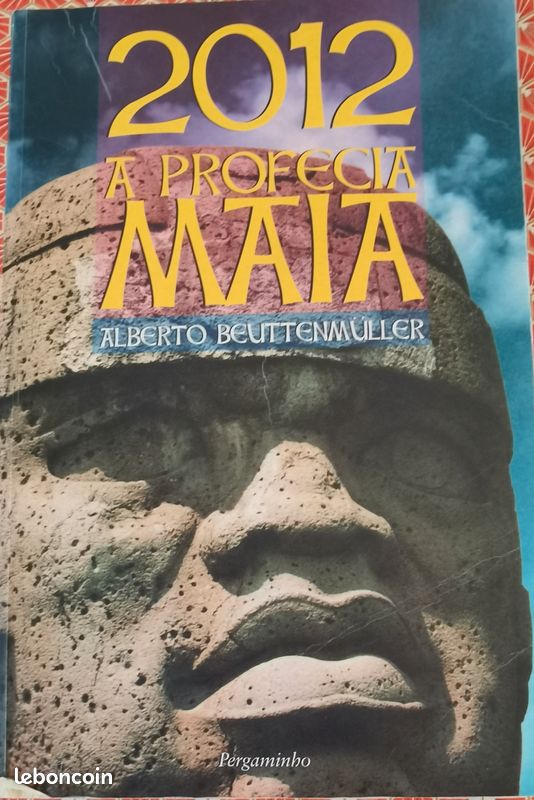 2012 A profecia Maia Alberto Beuttenmüller (image 1)
