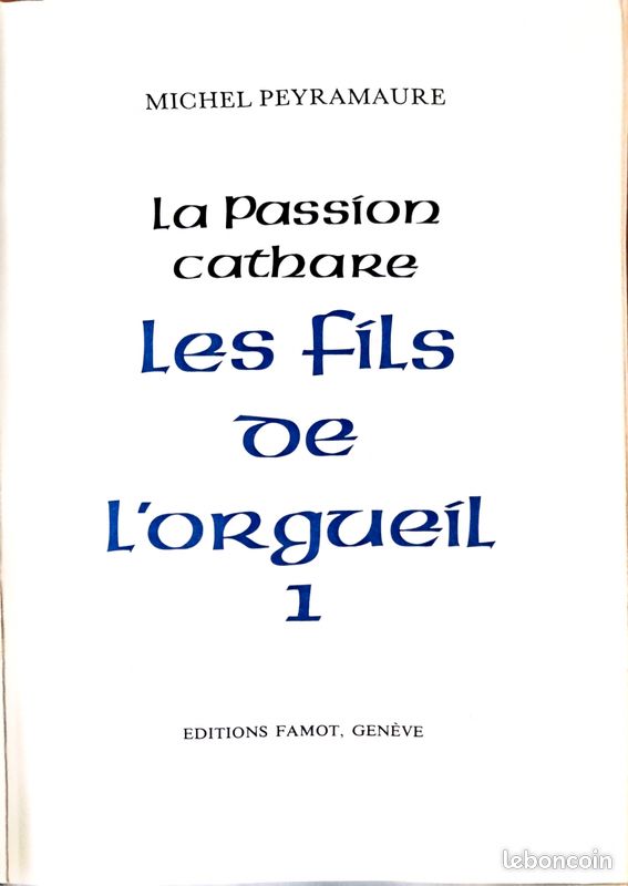 Collection complète La Passion Cathare - Michel Peyramaure (6 vol.) Laffont 1977 (image 2)