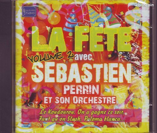 Sébastien Perrin, la fête vol 2 ( cd album neuf sous blister) (image 1)