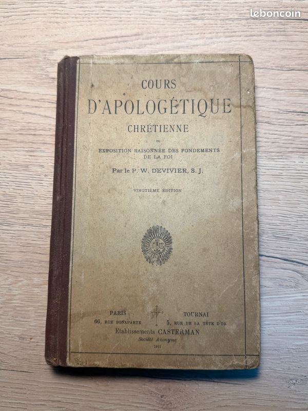 Cours d’Apologétique Chrétienne – P. DeVivier, 20e éd. 1911 (image 1)