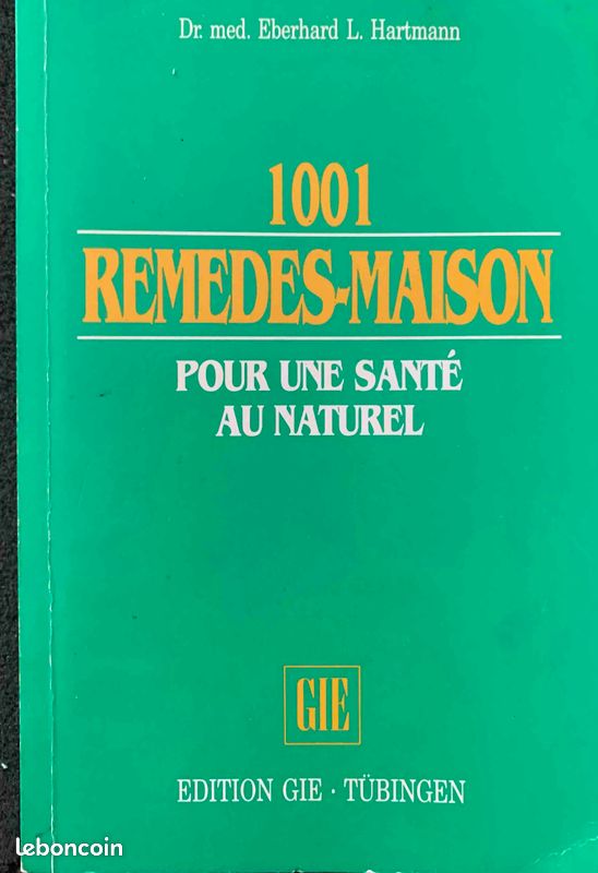 1001 REMEDES POUR UN ESANTE AU NATUREL-Dr. Med. Eberhard L. Hartmann (image 1)