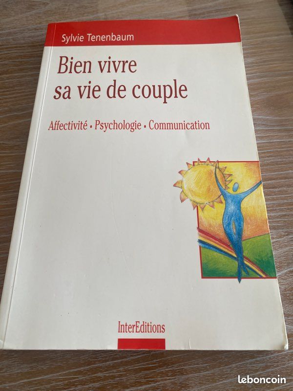 Bien vivre sa vie de couple – Affectivité, psychologie, communication (image 2)