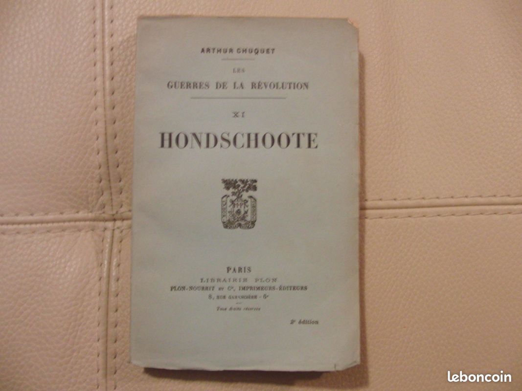 Les guerres de la révolution XI - Hondschoote Arthur Chuquet env 1946 (image 1)