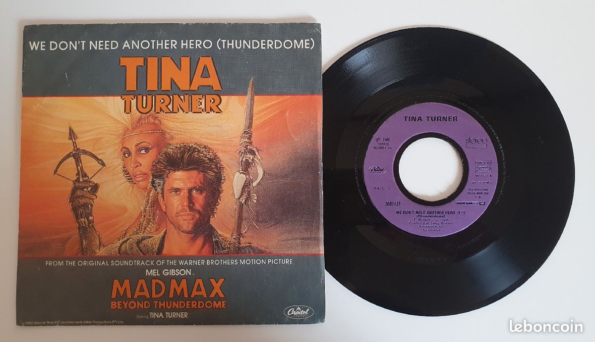 Vinyle 45 tours Tina Turner We don't need another hero Mad Max (image 1)