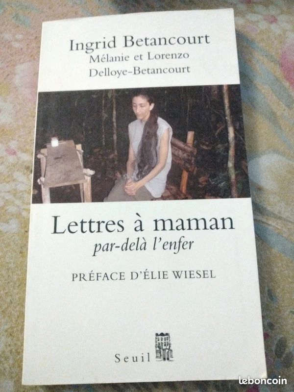 Lettres à maman par‑delà l’enfer – Ingrid Betancourt (image 1)