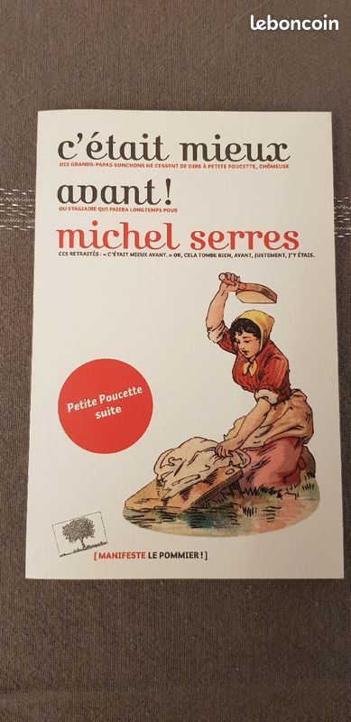 Livre "C'était mieux avant " de Michel Serres (image 3)