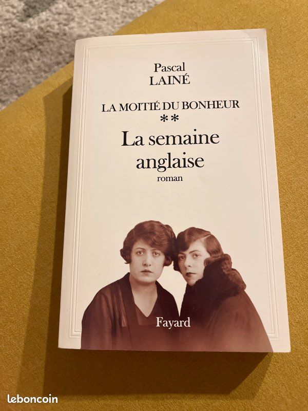 Livre / La moitié du bonheur / La semaine anglaise / Pascal Laine (image 1)