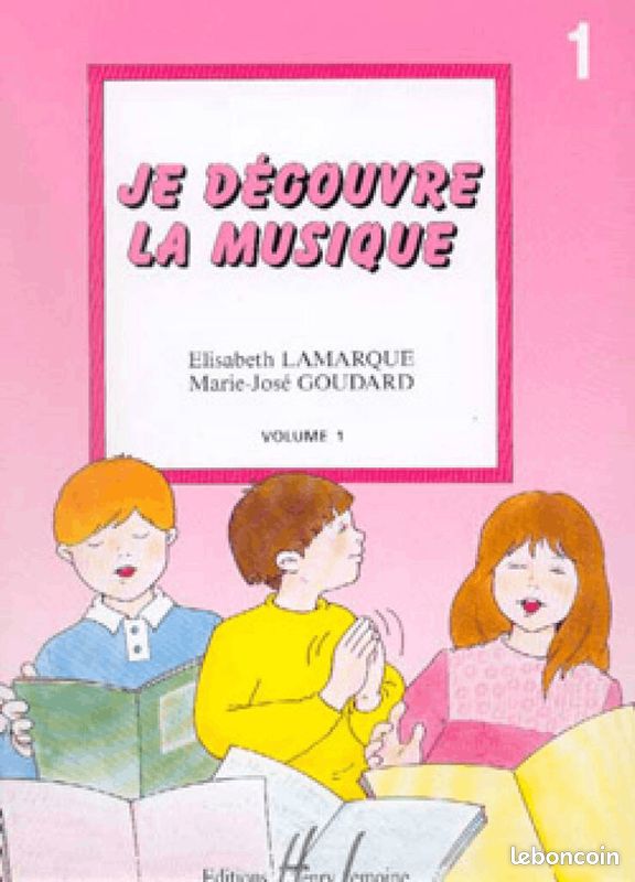Je découvre la musique Vol.1 de Elisabeth Lamarque, Marie-José Goudard (image 1)