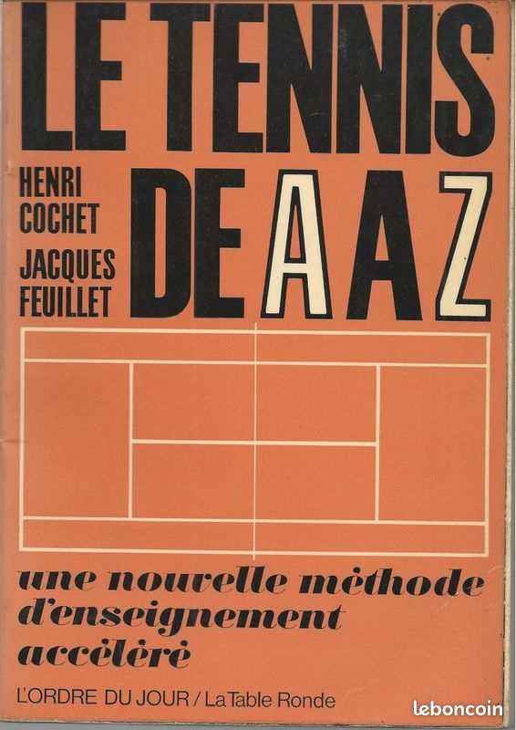 Henri Cochet et Jacques Feuillet le tennis de A à Z La Table Ronde 1966 (image 1)