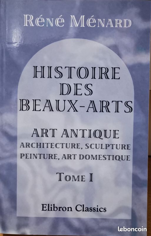 Histoire des Beaux-arts, René Ménard (image 1)