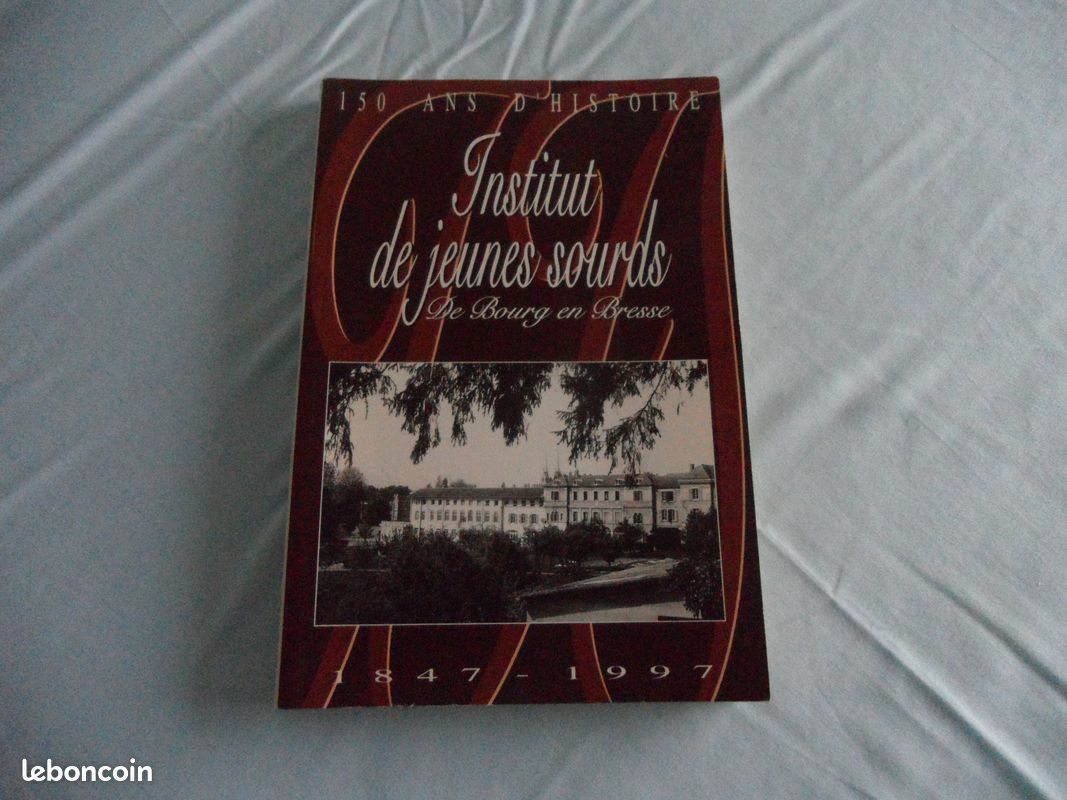 150 d'histoire de L'Institut des jeunes sourds de Bourg en Bresse (image 1)