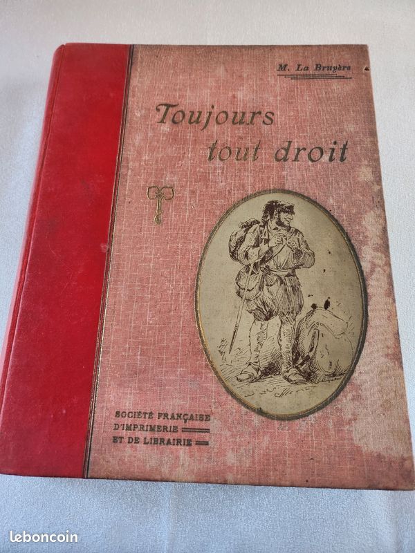 Livre ancien "toujours tout droit " (image 1)