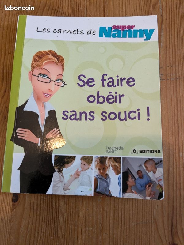 Livre Se faire obéir sans souci - super nanny (image 1)