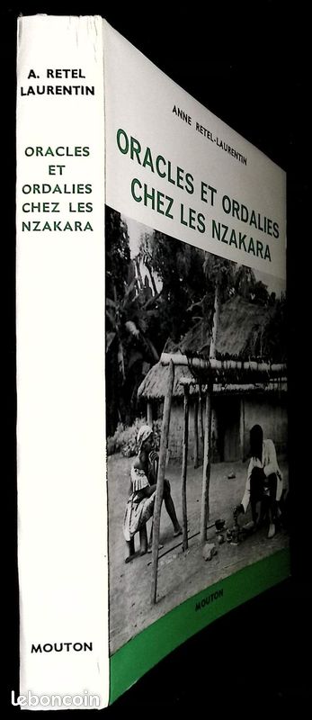 Anne Retel-Laurentin, 1969. Oracles et ordalies chez les Nzakara (Centrafrique) (image 12)