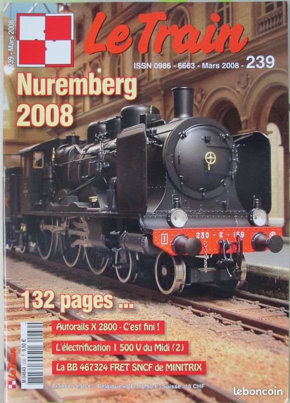 Revue Le Train 12 numéros du 237 au 248 de 2008 Minitrix la SNCF a 70 ans Nuremberg X2800 Mesnay Saucisson Albula Cévennes Coni tuiles Chapeauroux locotracteur Cannes Chamonix BB9600 Heki (image 3)
