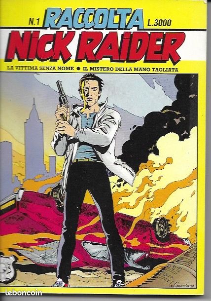Nick Raider raccolta 1 Bonelli editore 1992 (image 1)