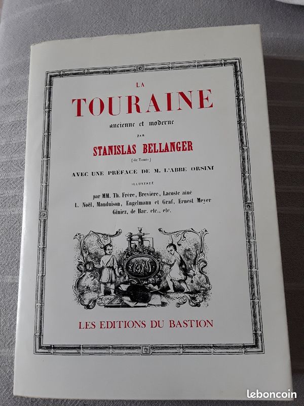 📚 LA TOURAINE ancienne et moderne STANISLAS BELLANGER (image 1)