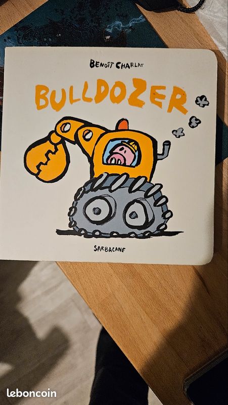 Bulldozer, livre bébé cartonné, par Benoît charlat (image 2)
