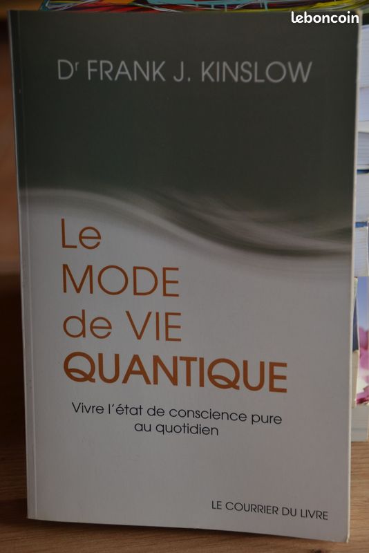 Le mode de vie Quantique par Docteur Frank J. Kinslow (image 1)