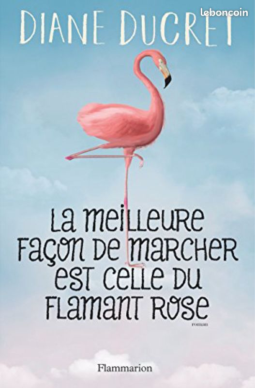 Livre la meilleure façon de marcher et celle du flamant rose (image 1)