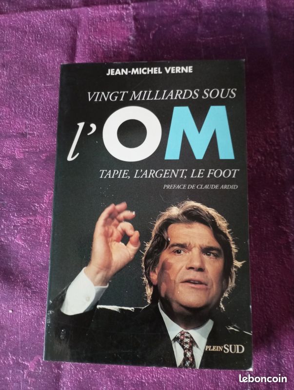 Livre vingt milliards sous l'OM Tapie l'argent le foot (image 1)