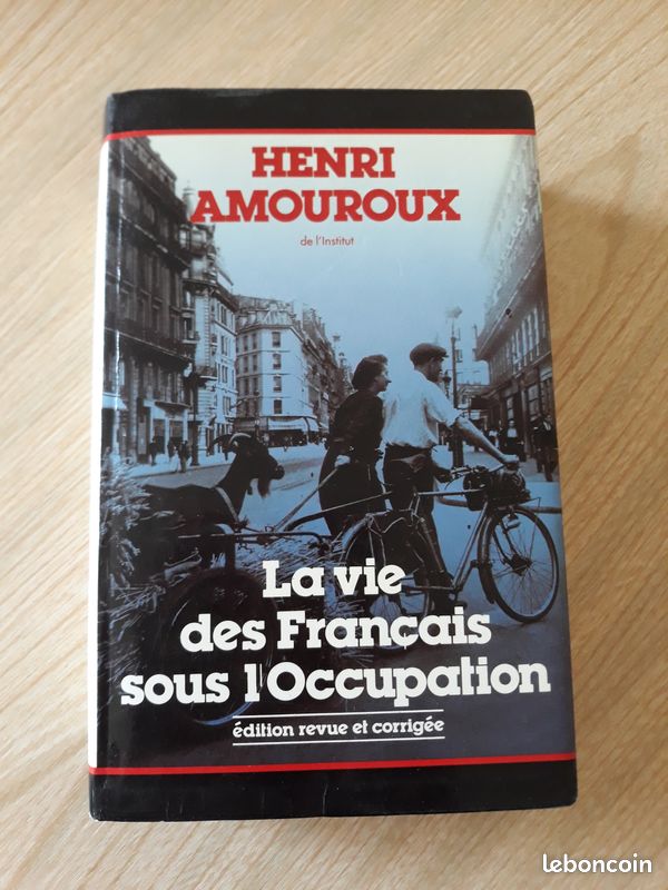 La vie des français sous l'occupation de H. AMOUROUX (image 1)