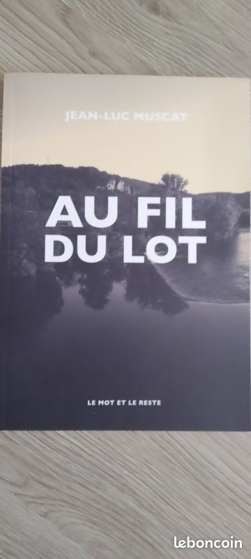 Livre "Au fil du Lot" de Jean-Luc Muscat (image 1)