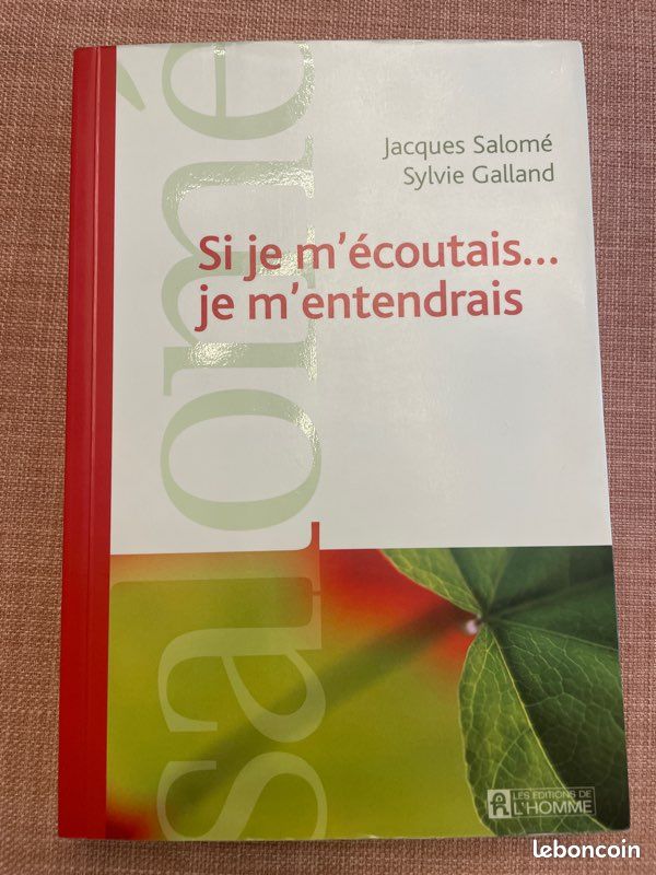 Si je m’écoutais je m’entendrais - Jacques Salomé et Sylvie Galland (image 2)