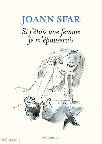 Si j étais une femme je m'épouserais (image 1)