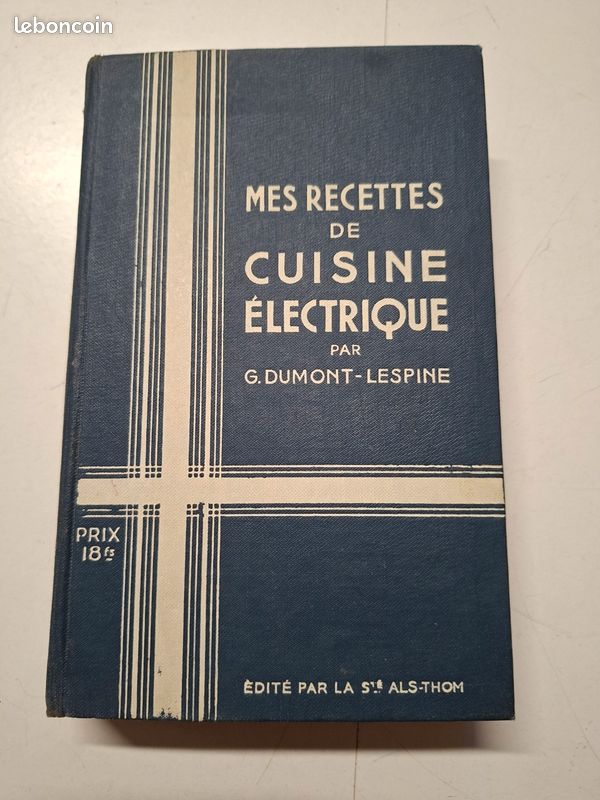 3096: Mes recettes de cuisine electrique 1939 Dumont Lespine livre ancien ALS Thom (image 1)