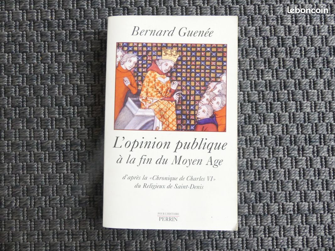 L'opinion publique à la fin du moyen age Bernard Guenée (image 1)