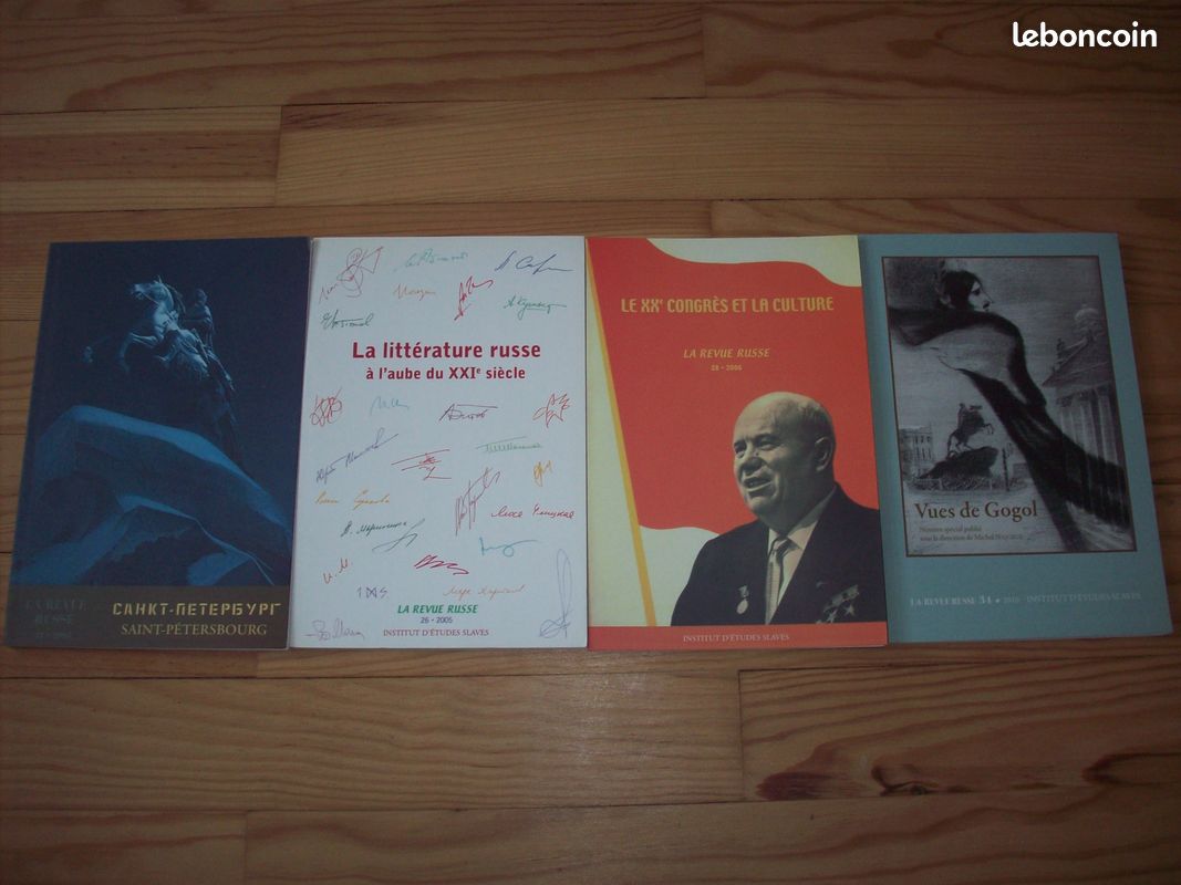 LA REVUE RUSSE numéros 22 26 28 34 de 2003 2005 2006 2010 Institut d'études slaves - 300 ans Saint Pétersbourg, Littérature russe à l'aube du XXIe siècle, Le XXe Congrès et la culture, Vues de GOGOL (image 1)
