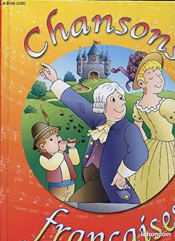 Livre Des Chansons Françaises - Recueil Partitions Et Paroles - Patrimoine Musical