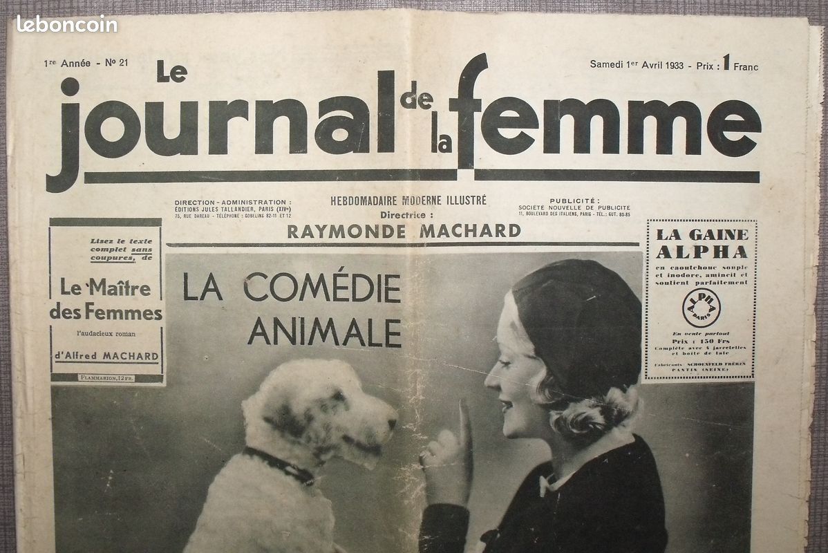 LE JOURNAL de la FEMME 1 avril 1933 n°21, hebdomadaire moderne illustré,  directrice Raymonde MACHARD. État satisfaisant - Collection