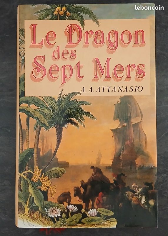 Le dragon des sept mers - A.A ATTANASIO (image 1)