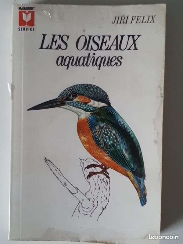 Les oiseaux aquatiques - JIRI Félix - 1975 MARABOUT (image 1)