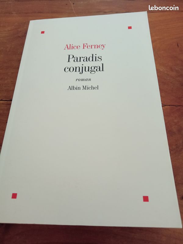 Alice Ferney Paradis Conjugal (image 1)